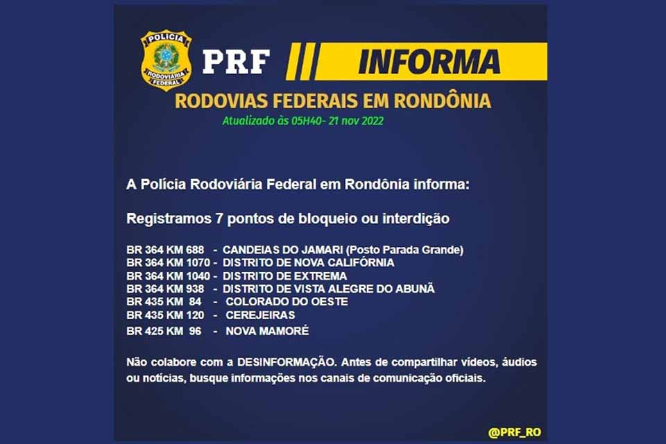 Rodovias federais ainda têm 7 bloqueios e interdições em Rondônia, informa a PRF