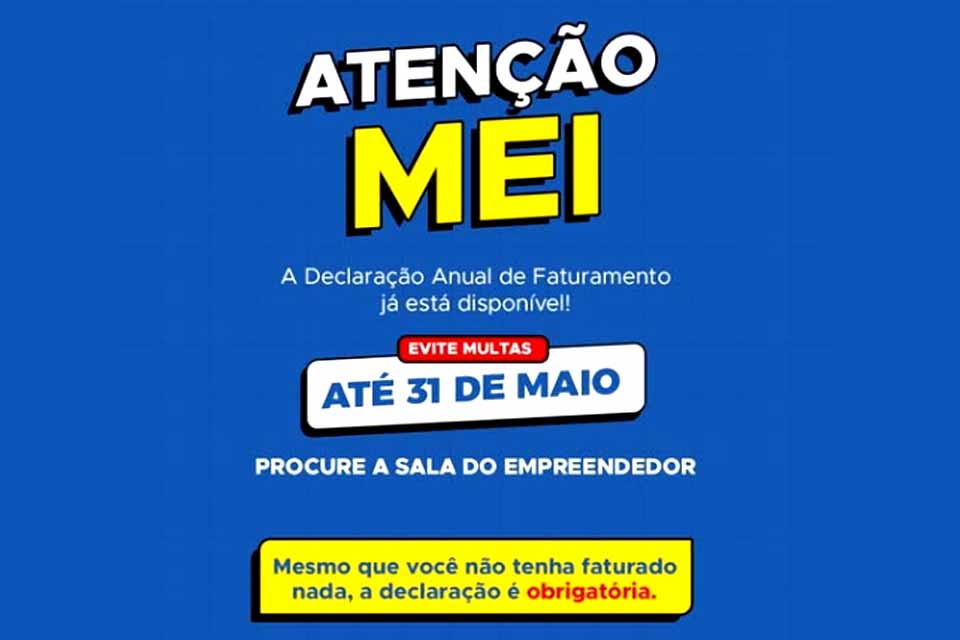 MEI: Prefeitura informa que Declaração Anual de Faturamento já está disponível