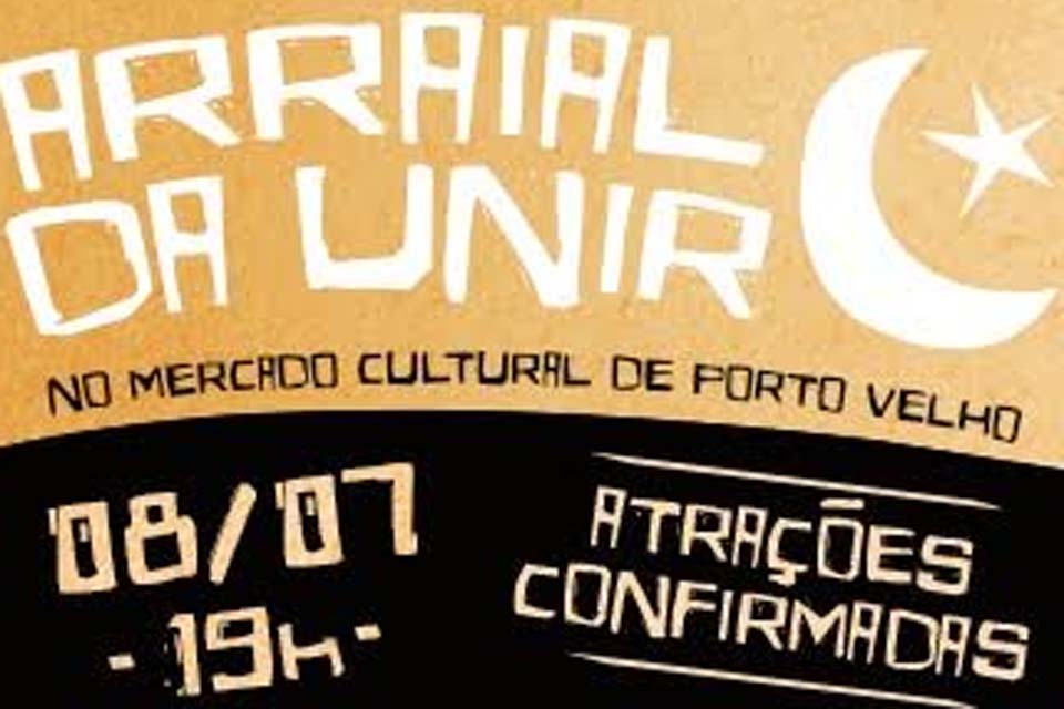 Arraial da UNIR acontece nesta sexta, dia 8; evento deste ano comemora os 40 anos da Universidade