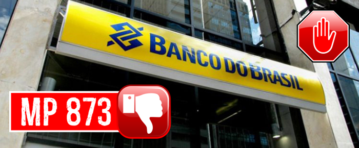 Justiça impede tentativa do Banco do Brasil de aplicar MP inconstitucional