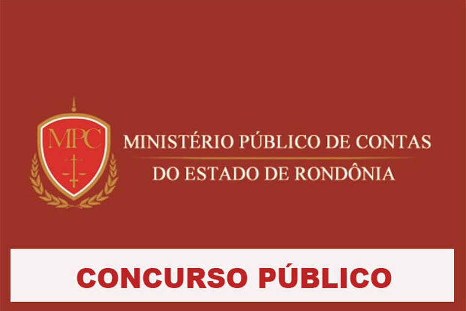 Concurso de Procurador do MPC-RO divulga resultado