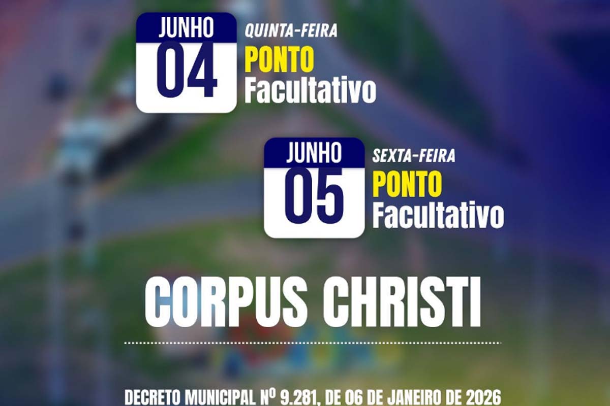 Prefeitura informa ponto facultativo nos dias 4 e 5 de junho