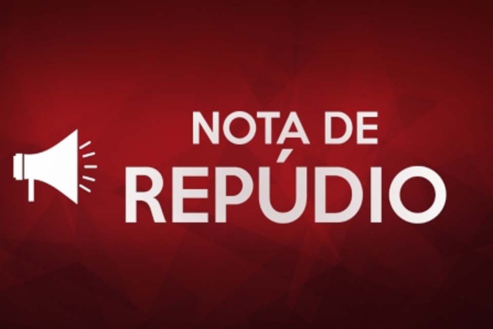 Nota de Repúdio: Sindicato dos Trabalhadores em Educação no Estado de Rondônia