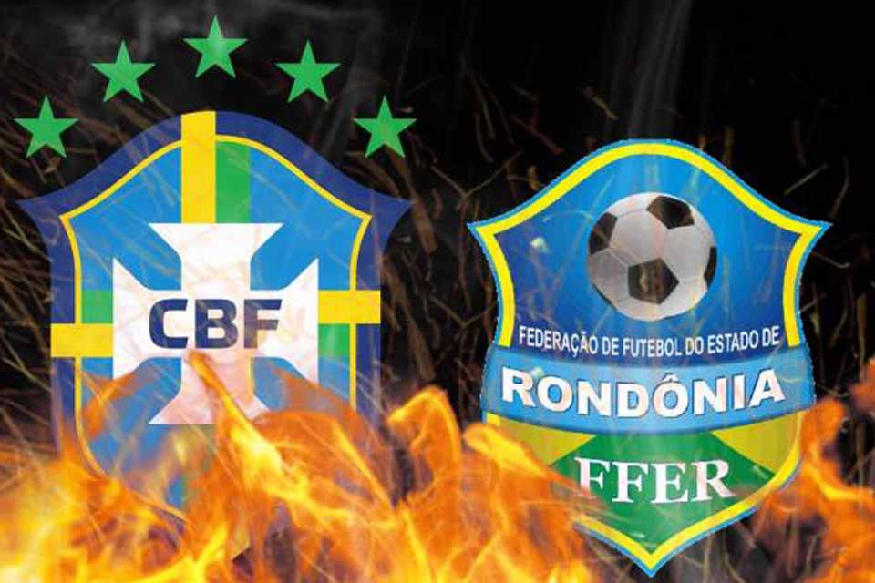 Federação de Futebol do Estado de Rondônia e CBF abrem Processo Seletivo