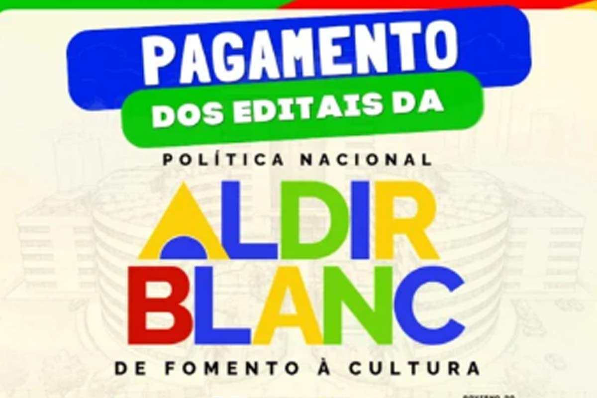 Pagamento dos editais da Política Nacional Aldir Blanc é iniciado e fortalece setor cultural