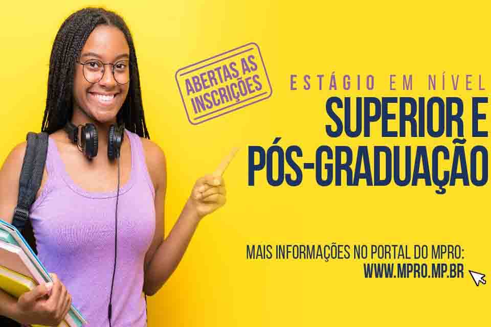 MP abre inscrições para Processo Seletivo de Estágio em Nível Superior e de Pós-Graduação 