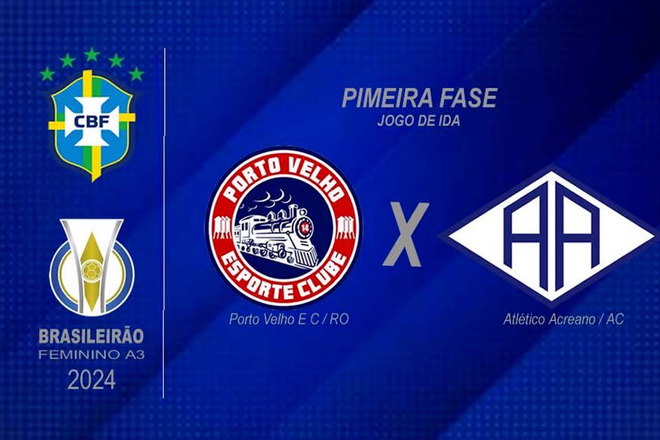 Porto Velho goleia Atlético - AC na estria do Brasileirão Feminino A3