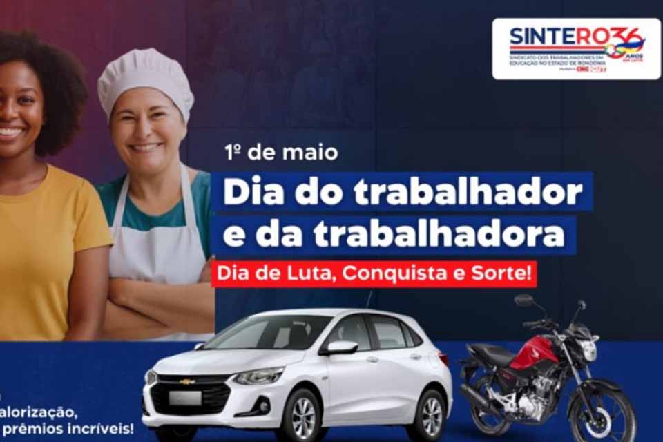 SINTERO realiza sorteio de um carro e 11 motos no Dia do Trabalhador e da Trabalhadora