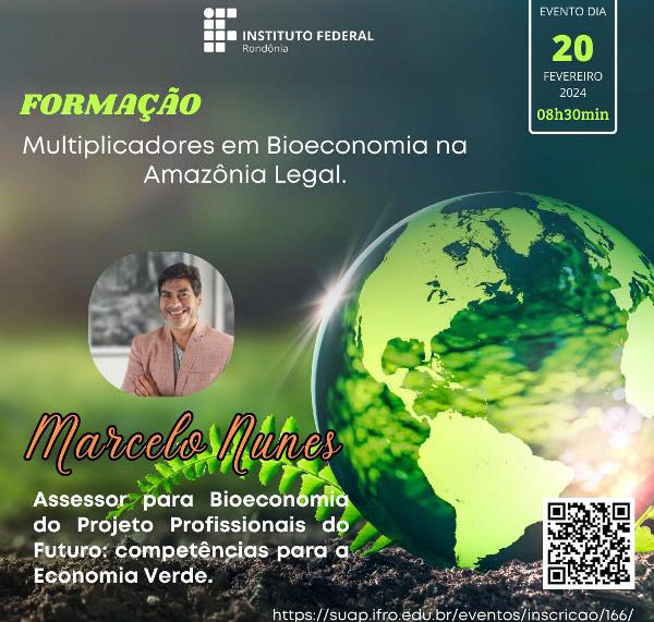 Campus Porto Velho Calama promove capacitação de Multiplicadores em Bioeconomia na Amazônia Legal