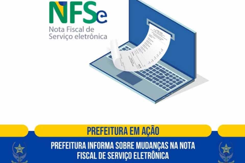 Prefeitura de Pimenta Bueno informa sobre mudanças na Nota Fiscal de Serviço Eletrônica