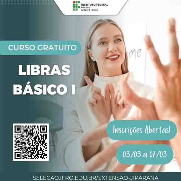Abertas inscrições para curso de Libras Básico I no Campus Ji-Paraná