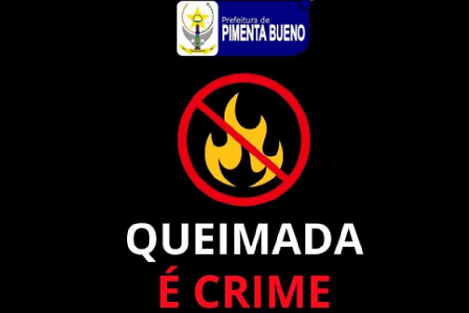 Prefeitura alerta: Queimada é crime e pode ser denunciada