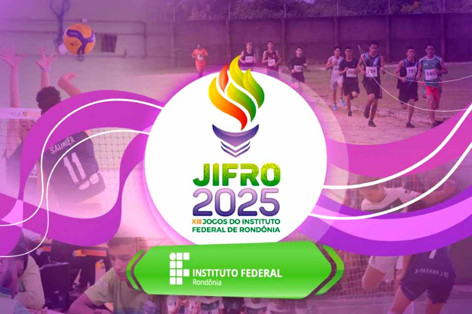 Contagem regressiva: 10 dias para iniciar a XIII Edição dos Jogos do IFRO