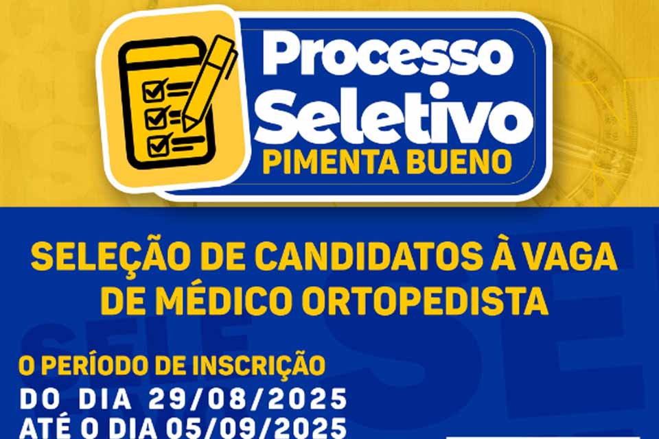 Prefeitura abre processo seletivo com vagas para médico ortopedista 