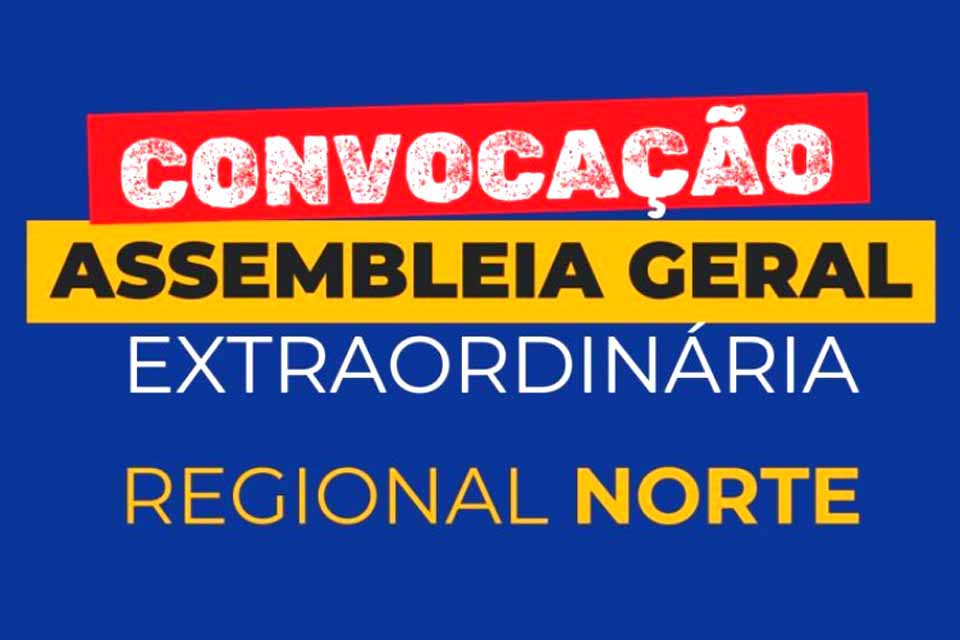 Regional Norte do SINTERO convoca professores/as municipais para Assembleia Geral Extraordinária em Porto Velho