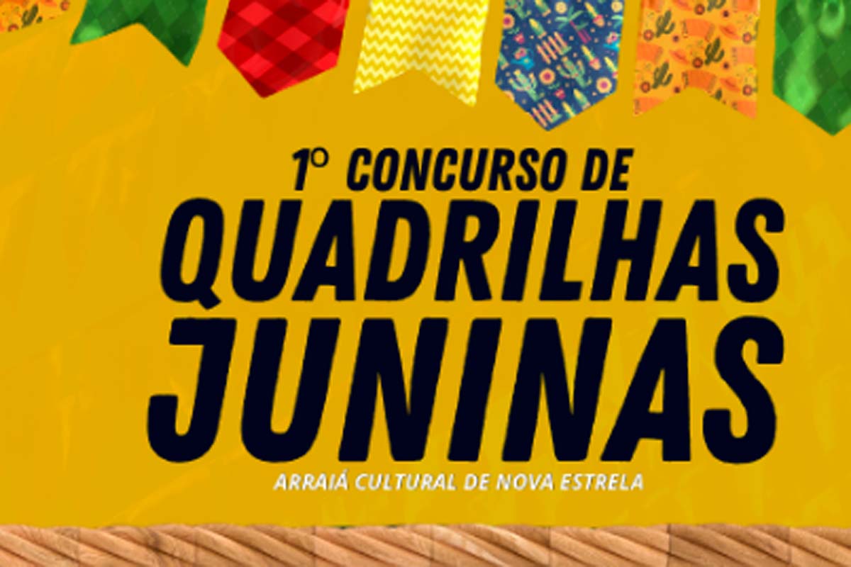 Fundação de Cultura e Juventude divulga resultado final das inscrições habilitadas para o 1º Concurso de Quadrilhas Juninas 