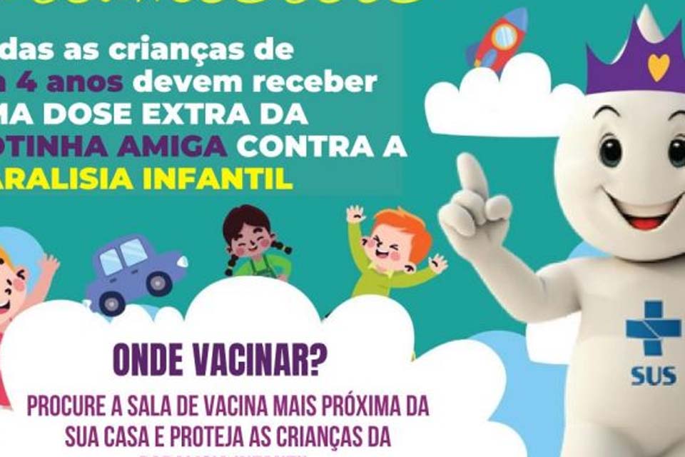 Campanha de Vacinação Contra a Poliomielite continua até o dia 09 de setembro