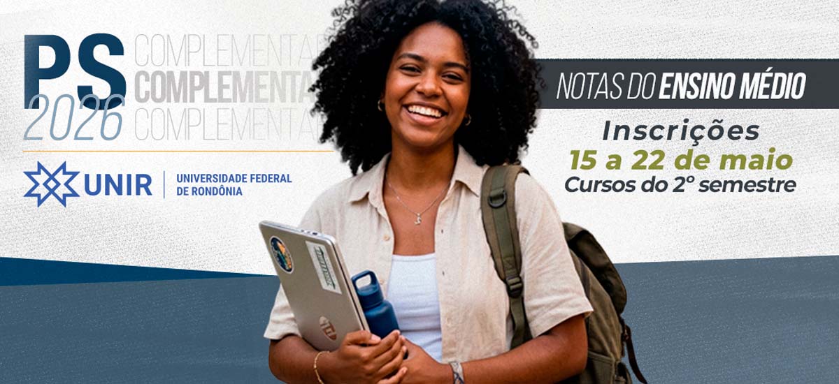 PS UNIR 2026: abertas inscrições para cursos de graduação com notas do Ensino Médio