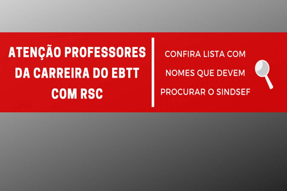 Sindsef convoca lista de professores da carreira do EBTT para informações importantes