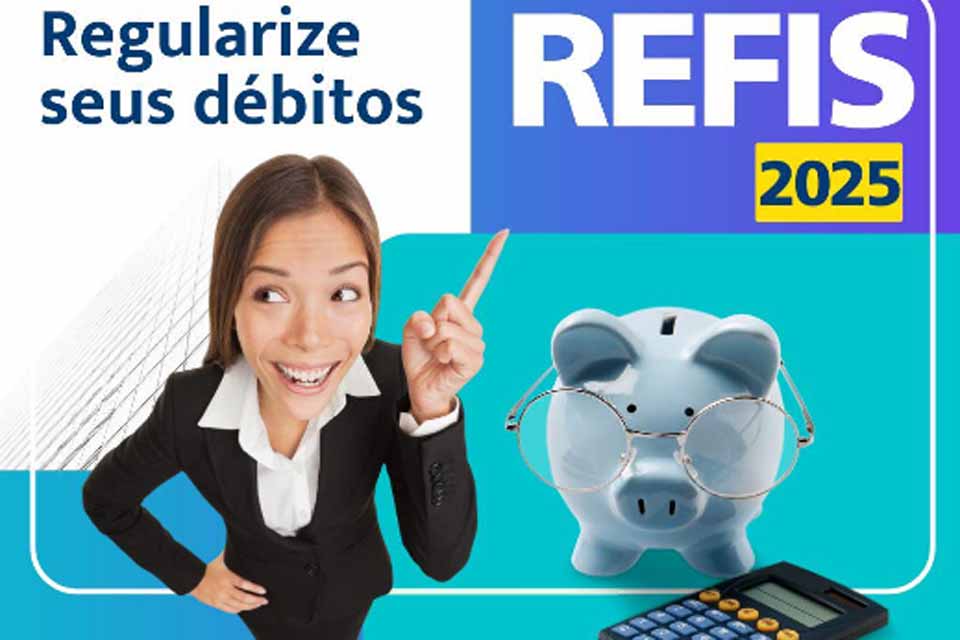Prazo para adesão ao REFIS 2025 começa nesta segunda em Rolim de Moura