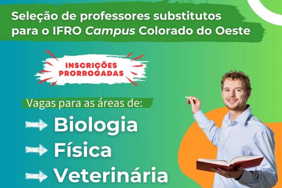 Inscrições prorrogadas para seleção de professores substitutos de Biologia, Física e Veterinária para o IFRO Campus Colorado