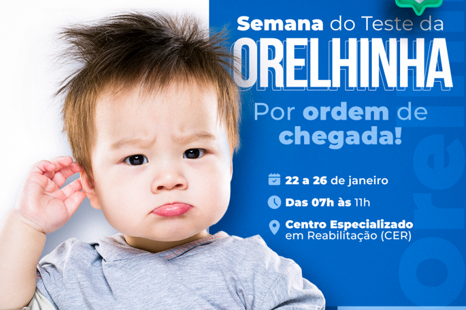 Saúde promoverá semana do Teste da Orelhinha em Vilhena