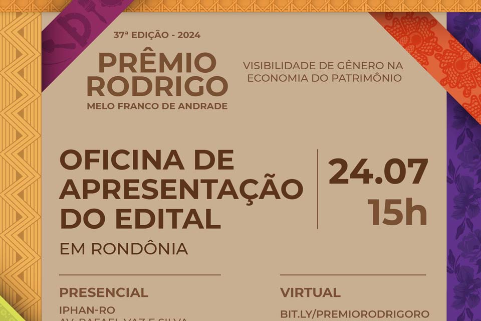 Iphan realiza oficina de divulgação do Prêmio Rodrigo em Rondônia