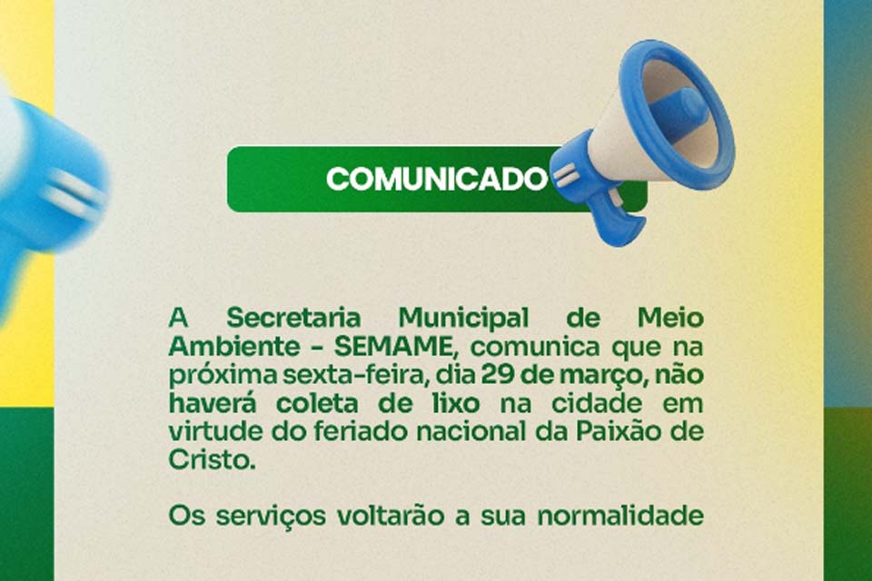 Prefeitura de Espigão do Oeste informa que devido ao feriado nacional não haverá coleta de lixo