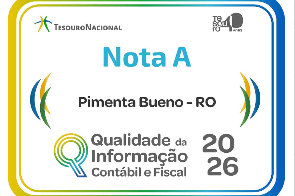 Pimenta Bueno obtém nota A em avaliação da qualidade das informações contábeis fiscais