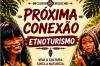 Etnoturismo na Aldeia Lage terá nova Ediçãono próximo dia 31 outubro
