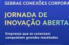 Sebrae conecta grandes empresas e pequenos negócios em jornada de inovação aberta