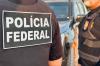 Operação da Polícia Federal cumpre dois mandados de busca e apreensão 