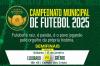 Prefeitura anunicia  semifinais do Campeonato Municipal de Futebol 2025