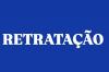 RETRATAÇÃO - Solange Aparecida Gonçalves Rodrigues, ex-presidente da comissão eleitoral