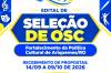 Prefeitura realiza chamamento público para seleção de OSC parceria destinada ao fortalecimento da Política Cultural 