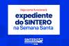 Veja como funcionará o expediente do SINTERO na Semana Santa