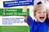 SEMTEC está com inscrições abertas para as aulas na escolinha de iniciação esportiva