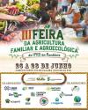 III Feira da Agricultura Familiar e Agroecológica do IFRO convida comunidade 