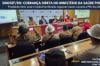 SINDSEF-RO acompanha negociações em Brasília e cobra maior empenho do Ministério da Saúde