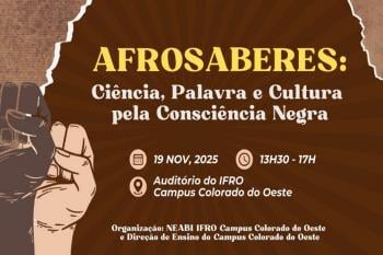 Afrosaberes promove Ciência, Palavra e Cultura pela Consciência Negra em Colorado do Oeste
