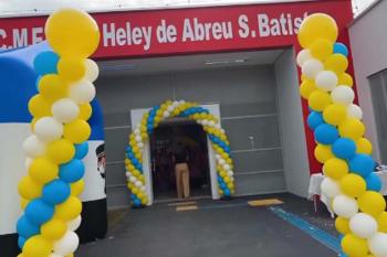 Prefeitura inaugura o Centro Municipal de Educação Infantil Heley de Abreu Silva Batista