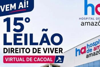 15º Leilão Direito de Viver mobiliza Cacoal em apoio ao Hospital de Amor da Amazônia