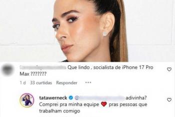 Tata Werneck responde crítica após ser chamada de “socialista de iPhone” nas redes