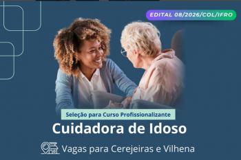 Campus Colorado do Oeste seleciona alunas para curso gratuito de Cuidadora de Idoso em Cerejeiras e Vilhena