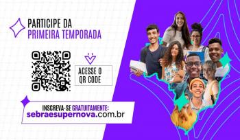 Sebrae lança Supernova 2026 com mais de R$ 1,5 milhão em prêmios para universitários empreendedores