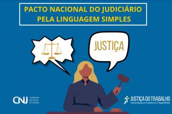 TRT-14 firma acordo com CNJ de Linguagem Simples na comunicação judicial