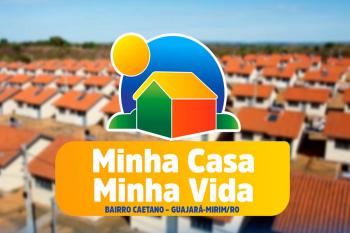 Prefeitura de Guajará-Mirim abre pré-inscrições para o Programa Minha Casa, Minha Vida