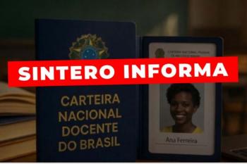 SINTERO comunica que situação da emissão da Carteira Nacional Docente do Brasil (CNDB) está resolvida