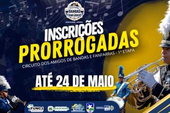 Fundação de Cultura e Juventude anuncia prorrogação das inscrições do Festival de Bandas e Fanfarras