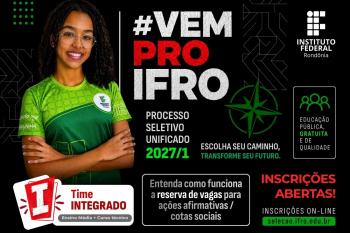 PSU 2027/1: IFRO reserva ao menos 50% das vagas dos técnicos integrados para cotas sociais